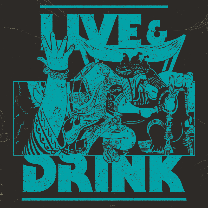 Live & Drink Poster