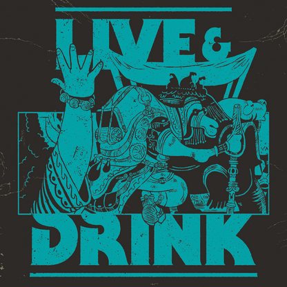 Live & Drink Poster