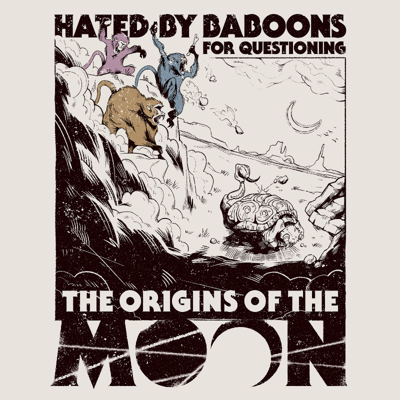 Hated by Baboons T-Shirt